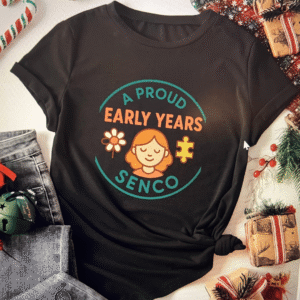 Early Years SENCO T-Shirts