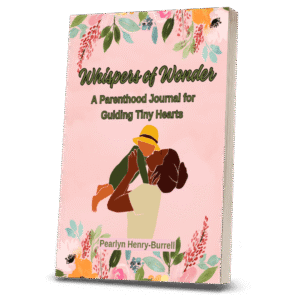 Whispers of Wonder: A Parenthood Journal for Guiding Tiny Hearts
